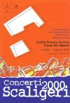 Concerti Scaligeri 2000 - Cortile Mercato Vecchio / Piazza dei Signori -  dal 4 luglio al 7 agosto 2000